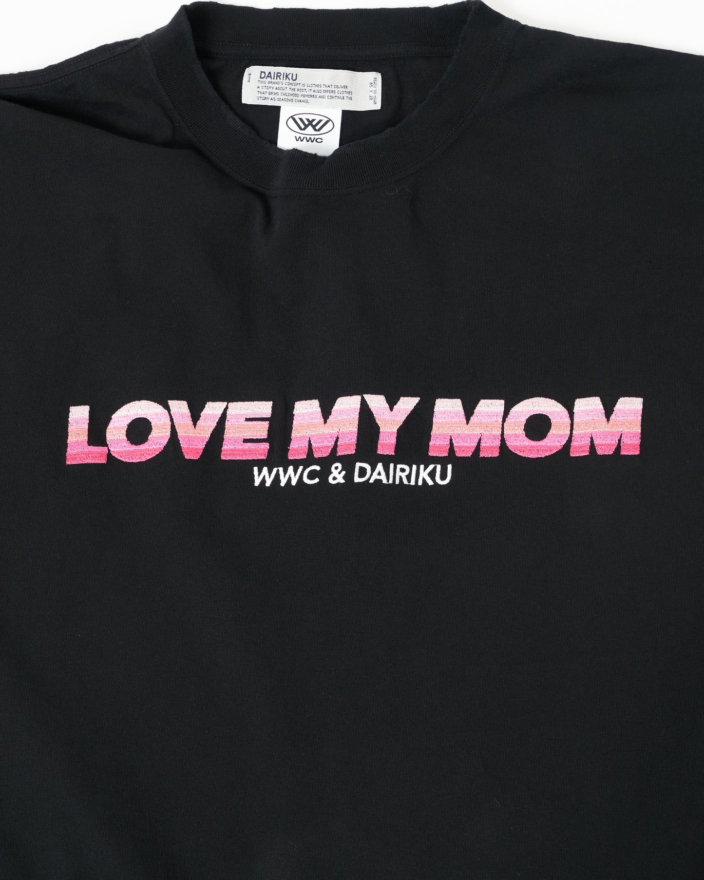 WWC & DAIRIKU COLLABO "LOVE MY MOM" Embroidery L-S Tee